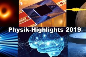 Physik-Highlights 2019